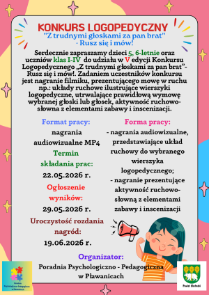 Plakat konkursu logopedycznego pt. "Z trudnymi głoskami za pan brat"- Rusz się i mów!